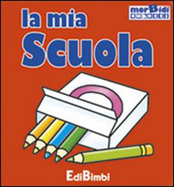 La mia scuola - Librerie.coop La mia scuola - Librerie.coop