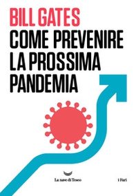 Come prevenire la prossima pandemia - Librerie.coop