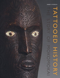 Tattooed history: the story of mokomokai - Librerie.coop