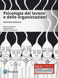Psicologia del lavoro e delle organizzazioni. Ediz. MyLab - Librerie.coop