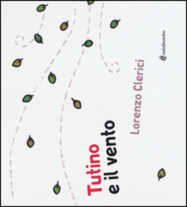 Tutino e il vento - Librerie.coop Tutino e il vento - Librerie.coop