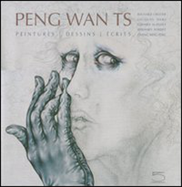 Peng Wan TS. Peintures, dessins, écrits - Librerie.coop Peng Wan TS. Peintures, dessins, écrits - Librerie.coop