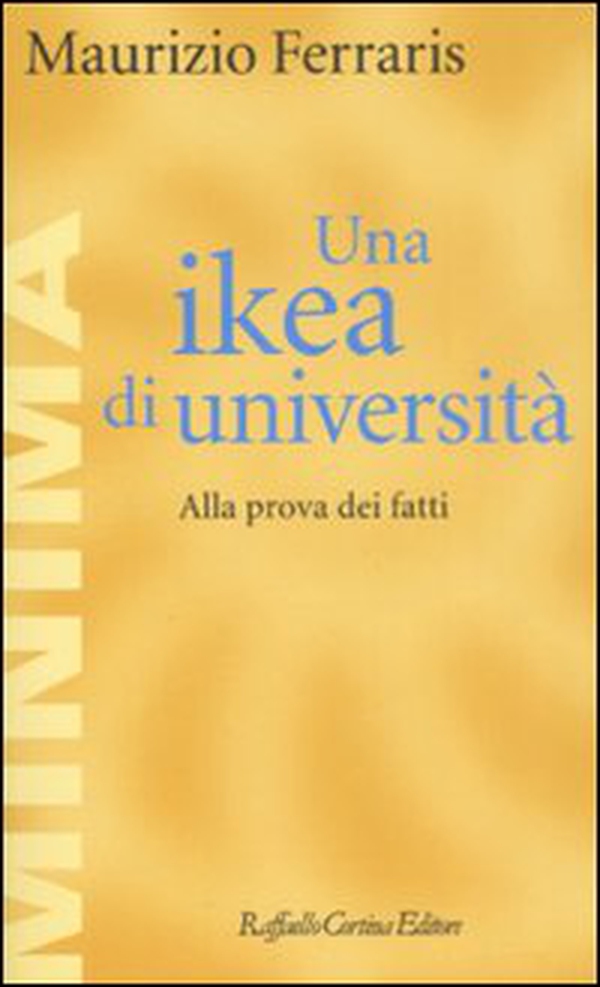 Una ikea di università. Alla prova dei fatti - Librerie.coop Una ikea di università. Alla prova dei fatti - Librerie.coop
