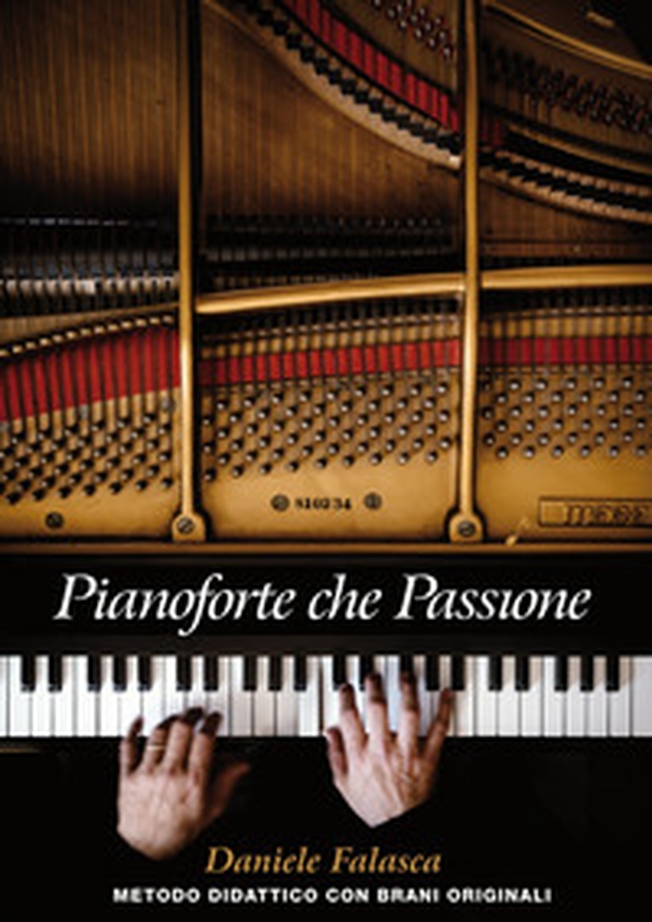 Pianoforte che passione. Metodo didattico con brani originali - Librerie.coop Pianoforte che passione. Metodo didattico con brani originali - Librerie.coop