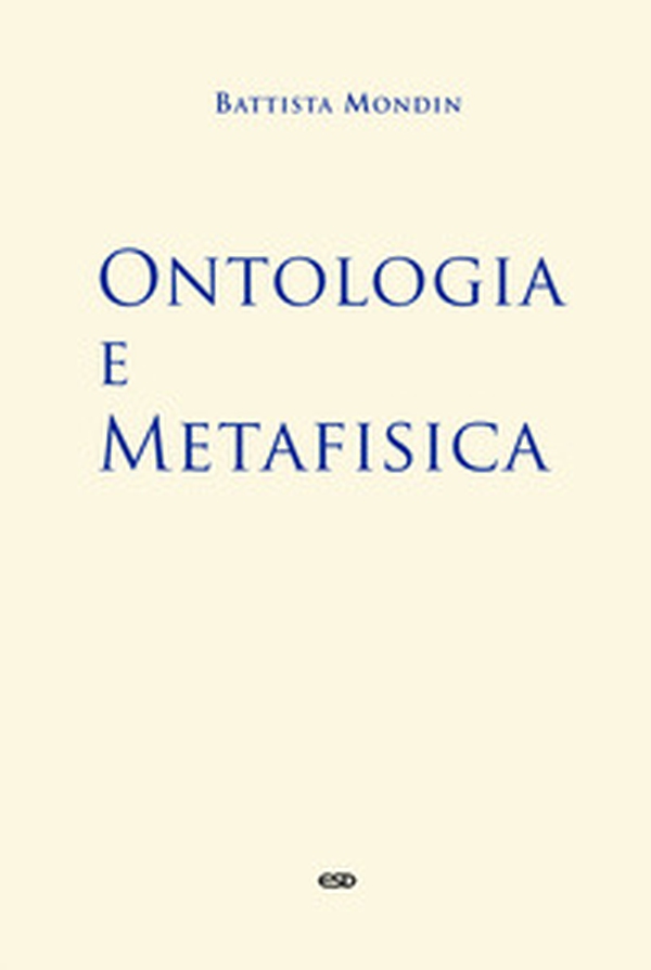 Ontologia e metafisica - Librerie.coop Ontologia e metafisica - Librerie.coop