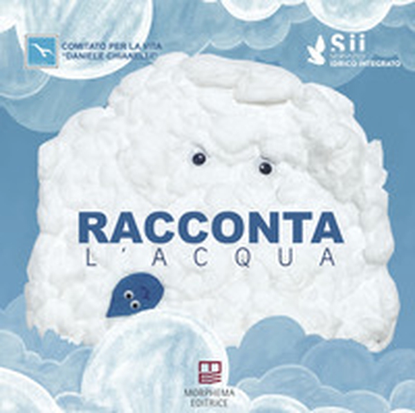 Racconta l'acqua - Librerie.coop Racconta l'acqua - Librerie.coop
