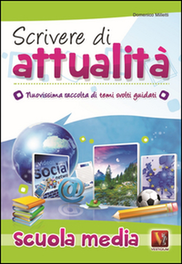 Scrivere di attualità. Temi svolti guidati con mappe concettuali. Per la Scuola media - Librerie.coop Scrivere di attualità. Temi svolti guidati con mappe concettuali. Per la Scuola media - Librerie.coop
