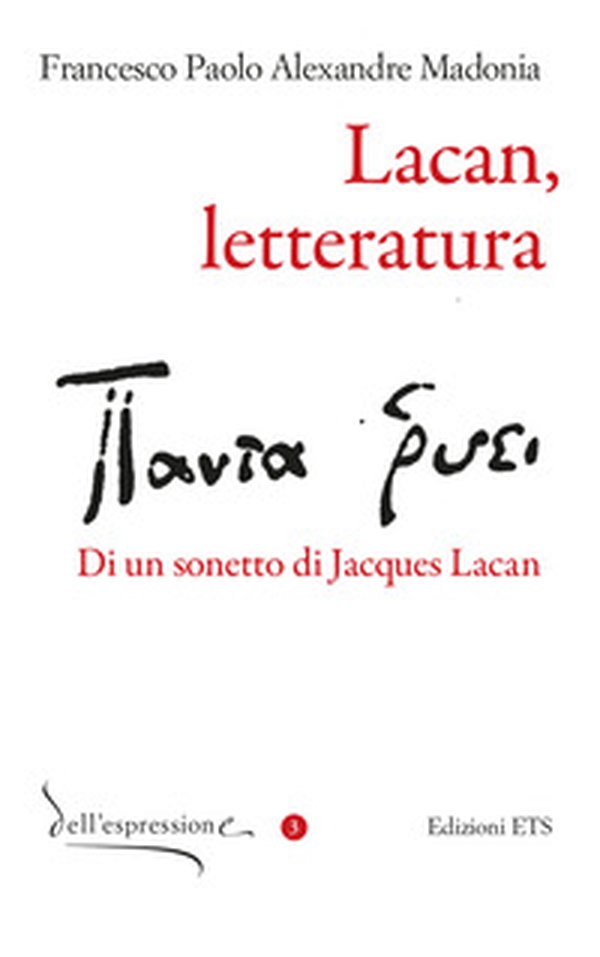 Lacan, letteratura. Di un sonetto di Jacques Lacan - Librerie.coop Lacan, letteratura. Di un sonetto di Jacques Lacan - Librerie.coop