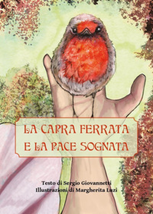 La capra ferrata e la pace sognata - Librerie.coop La capra ferrata e la pace sognata - Librerie.coop