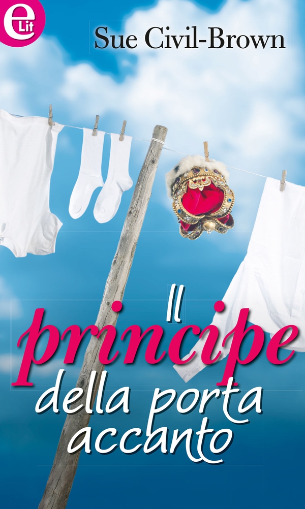 Il principe della porta accanto - Librerie.coop Il principe della porta accanto - Librerie.coop
