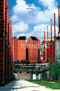 Torino. Un profilo etnografico - Librerie.coop