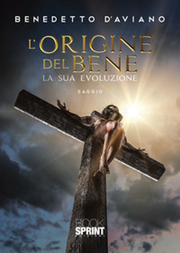 L'origine del bene. La sua evoluzione - Librerie.coop L'origine del bene. La sua evoluzione - Librerie.coop