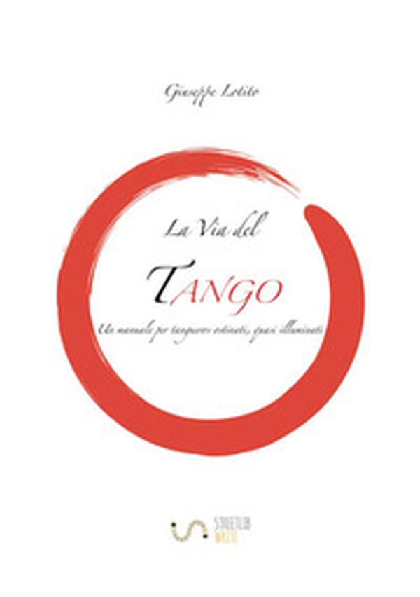 La via del tango - Librerie.coop La via del tango - Librerie.coop