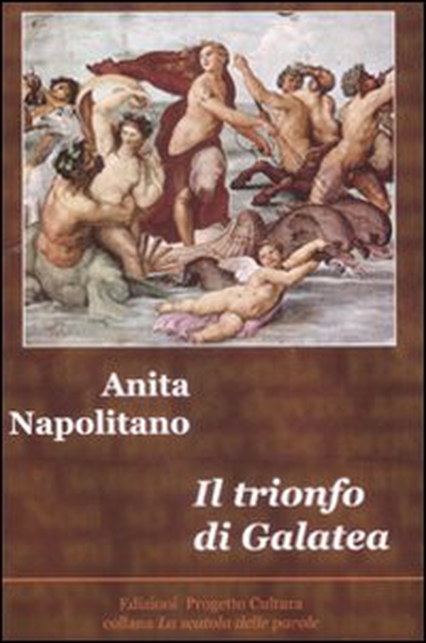 Il trionfo di Galatea - Librerie.coop Il trionfo di Galatea - Librerie.coop