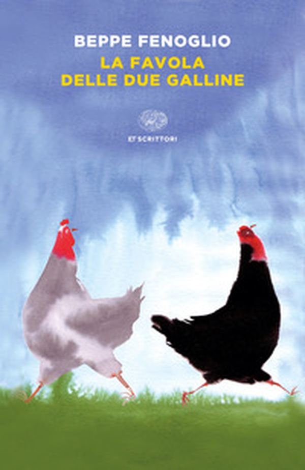 La favola delle due galline - Librerie.coop La favola delle due galline - Librerie.coop