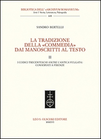 La tradizione della «Commedia» dai manoscritti al testo - Vol. 2 - Librerie.coop