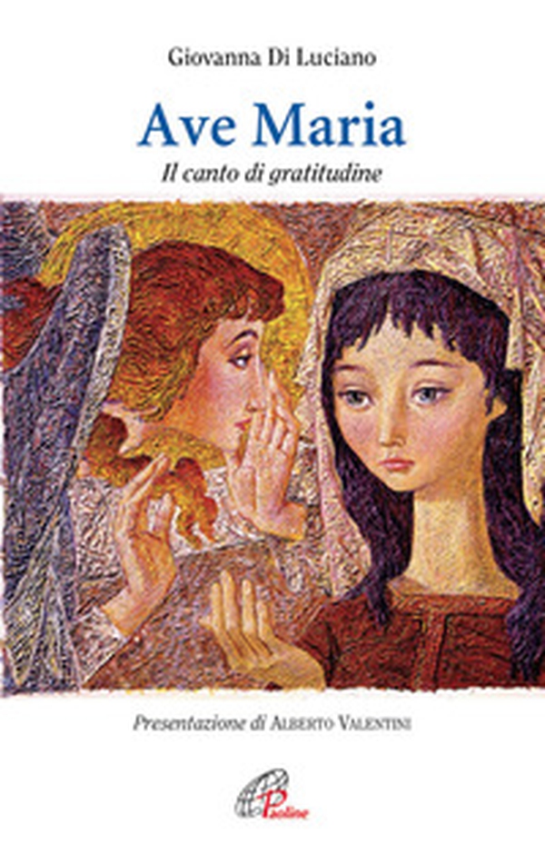 Ave Maria. Il canto di gratitudine - Librerie.coop Ave Maria. Il canto di gratitudine - Librerie.coop
