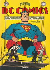 75 years of DC comics. The art of modern mythmaking - Librerie.coop