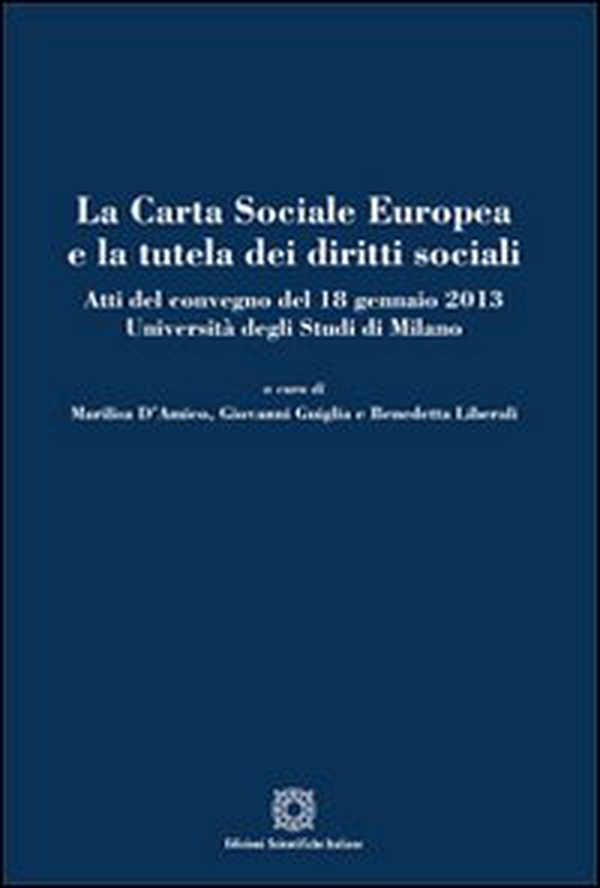 La carta sociale europea e la tutela dei diritti sociali - Librerie.coop La carta sociale europea e la tutela dei diritti sociali - Librerie.coop