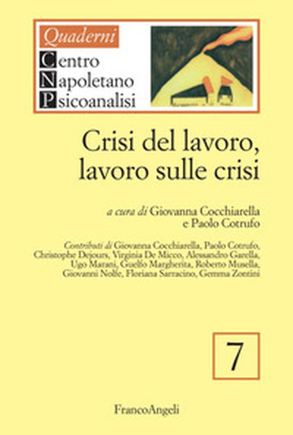 Crisi del lavoro, lavoro sulle crisi - Librerie.coop Crisi del lavoro, lavoro sulle crisi - Librerie.coop