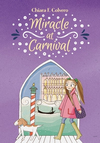 Miracle at Carnival - Librerie.coop