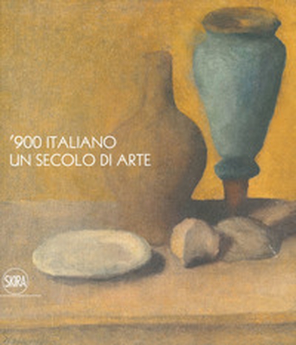 '900 italiano. Un secolo di arte - Librerie.coop '900 italiano. Un secolo di arte - Librerie.coop