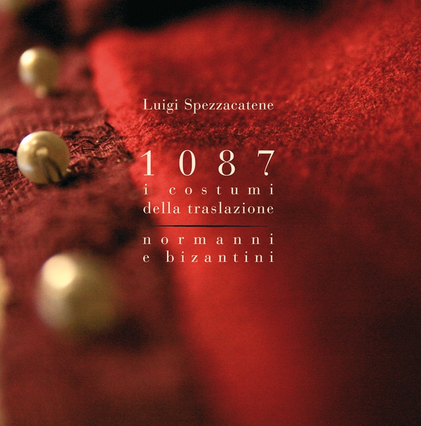 1087. I costumi della traslazione: normanni e bizantini - Librerie.coop 1087. I costumi della traslazione: normanni e bizantini - Librerie.coop