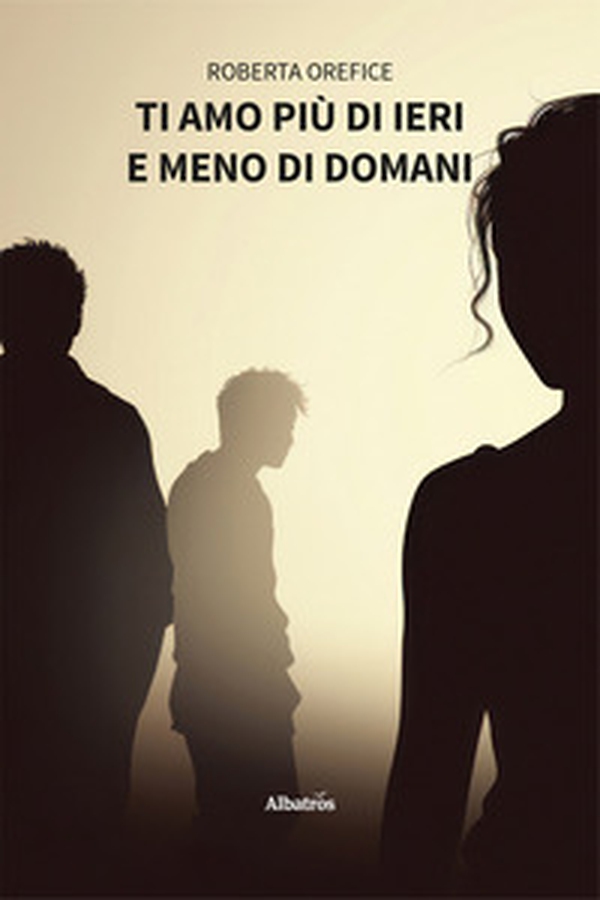 Ti amo più di ieri e meno di domani - Librerie.coop Ti amo più di ieri e meno di domani - Librerie.coop