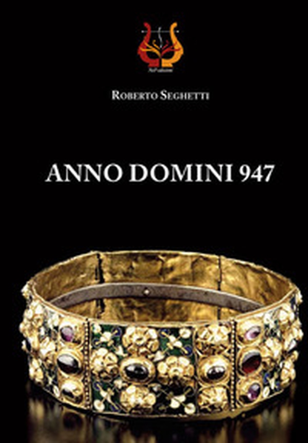 Anno domini 947 - Librerie.coop Anno domini 947 - Librerie.coop
