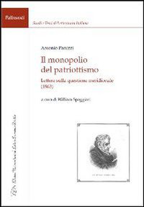 Il monopolio del patriottismo. Lettere sulla questione meridionale (1863) - Librerie.coop Il monopolio del patriottismo. Lettere sulla questione meridionale (1863) - Librerie.coop