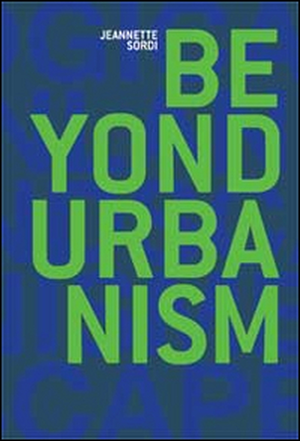 Beyond urbanism - Librerie.coop Beyond urbanism - Librerie.coop