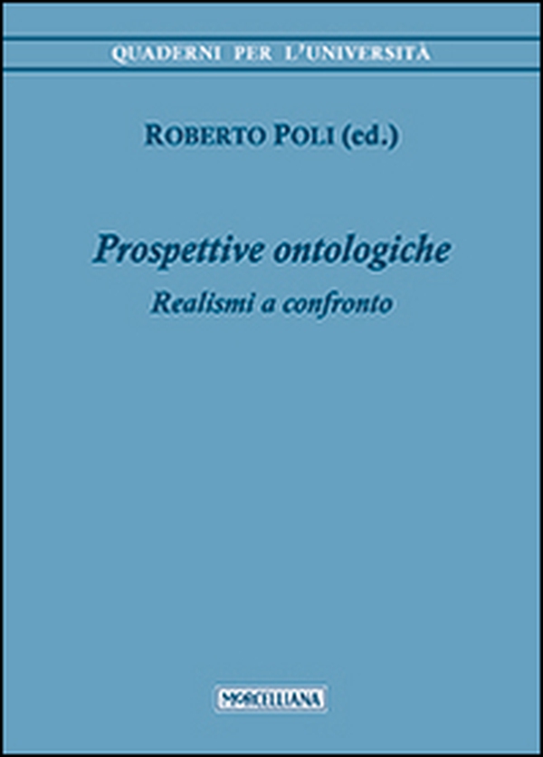 Prospettive ontologiche. Realismi a confronto - Librerie.coop Prospettive ontologiche. Realismi a confronto - Librerie.coop