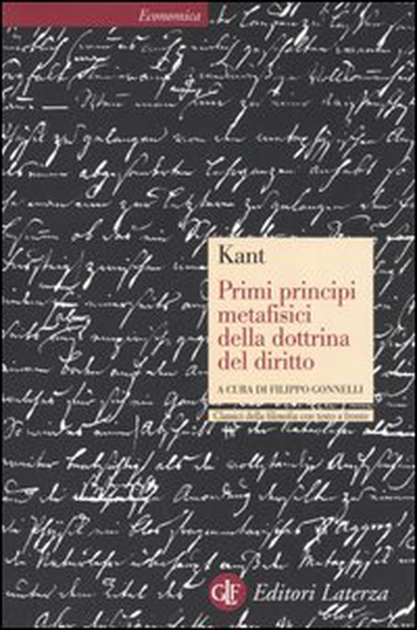 Primi principi metafisici della dottrina del diritto. Testo tedesco a fronte - Librerie.coop Primi principi metafisici della dottrina del diritto. Testo tedesco a fronte - Librerie.coop