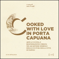 Cooked with love in Porta Capuana - Librerie.coop