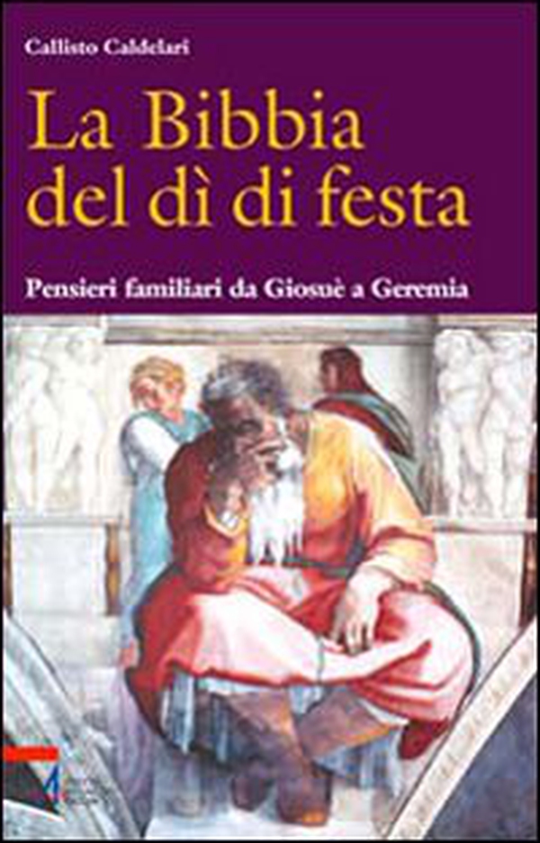 La Bibbia del dì di festa - Vol. 4 - Librerie.coop La Bibbia del dì di festa - Vol. 4 - Librerie.coop