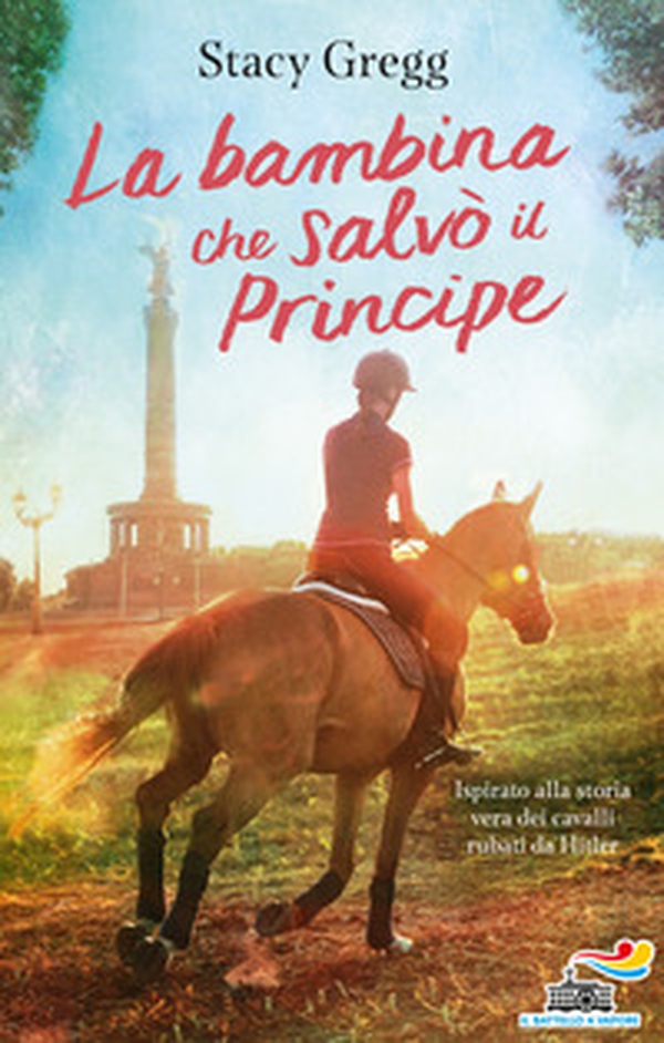 La bambina che salvò il Principe - Librerie.coop La bambina che salvò il Principe - Librerie.coop