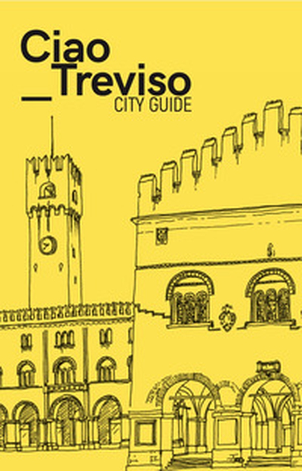 Ciao Treviso. City guide - Librerie.coop Ciao Treviso. City guide - Librerie.coop