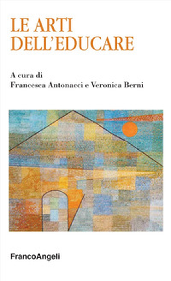 Le arti dell'educare - Librerie.coop Le arti dell'educare - Librerie.coop