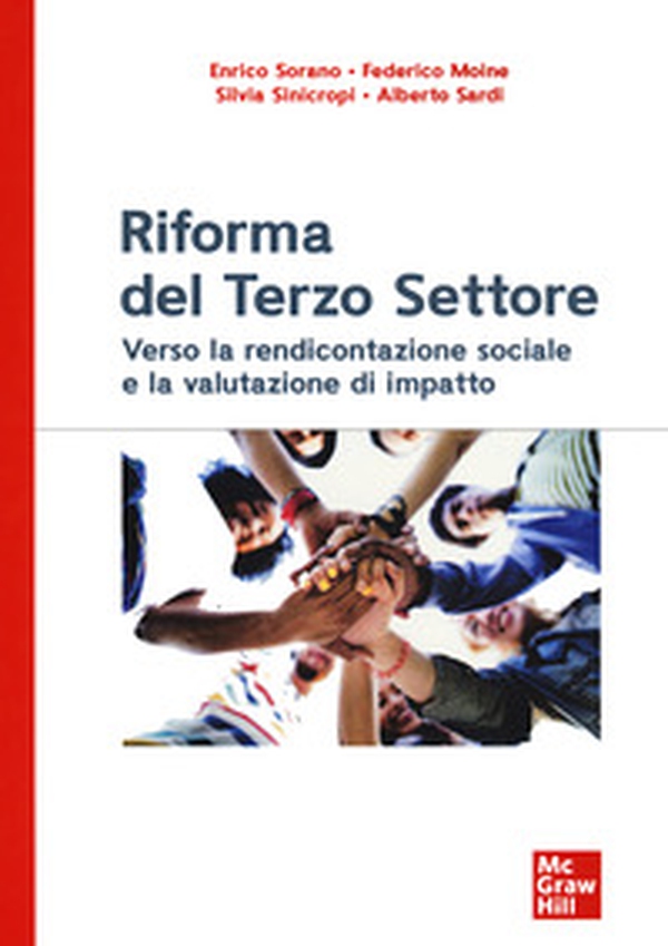 Riforma del terzo settore. Verso la rendicontazione sociale e la valutazione di impatto - Librerie.coop Riforma del terzo settore. Verso la rendicontazione sociale e la valutazione di impatto - Librerie.coop
