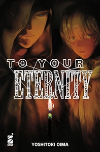To your eternity - Vol. 19 - Librerie.coop