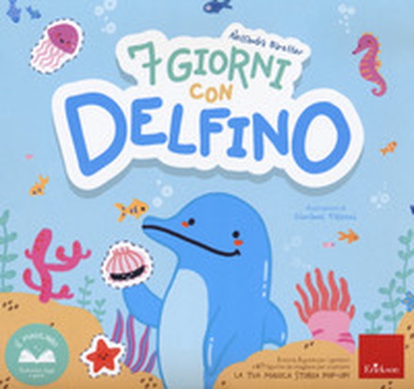 7 giorni con delfino - Librerie.coop 7 giorni con delfino - Librerie.coop