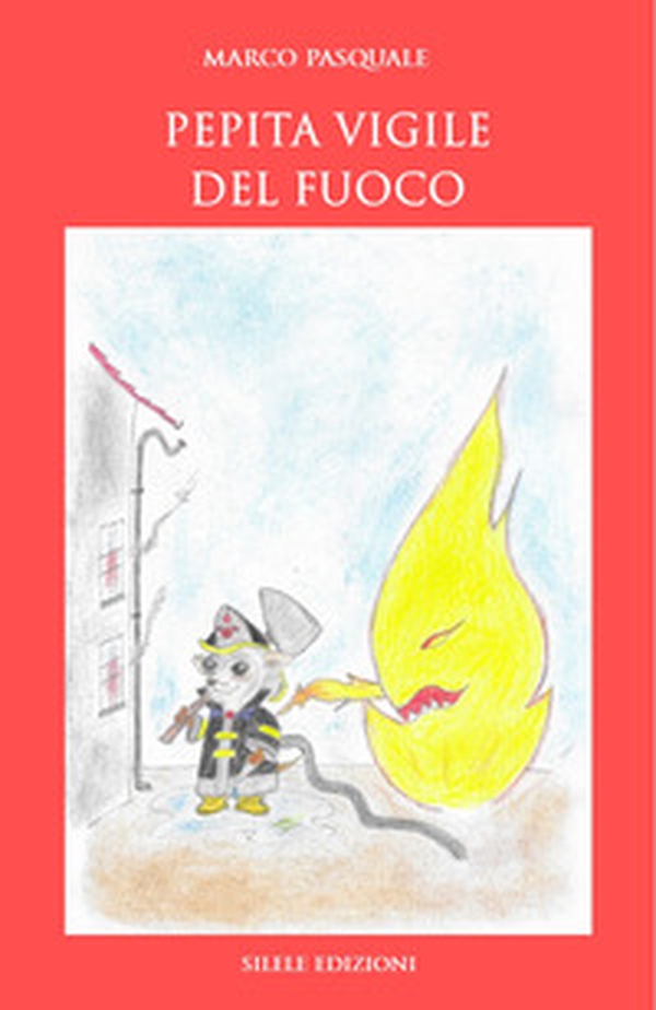 Pepita vigile del fuoco - Librerie.coop Pepita vigile del fuoco - Librerie.coop