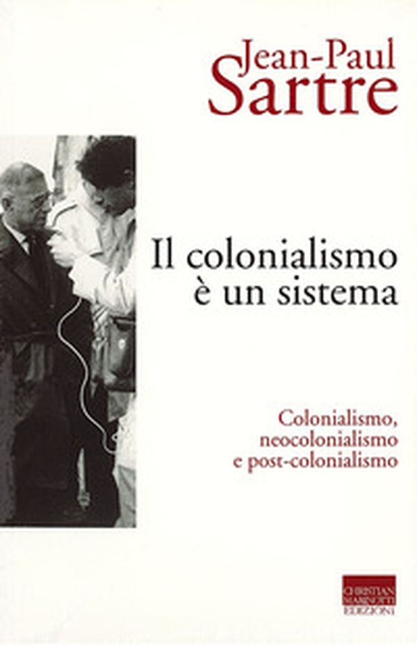 Il colonialismo è un sistema. Colonialismo, neocolonialismo e post-colonialismo - Librerie.coop Il colonialismo è un sistema. Colonialismo, neocolonialismo e post-colonialismo - Librerie.coop