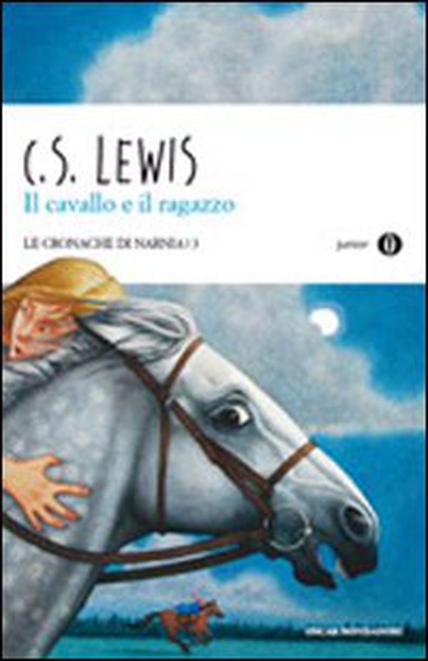 Il cavallo e il ragazzo. Le cronache di Narnia - Librerie.coop Il cavallo e il ragazzo. Le cronache di Narnia - Librerie.coop