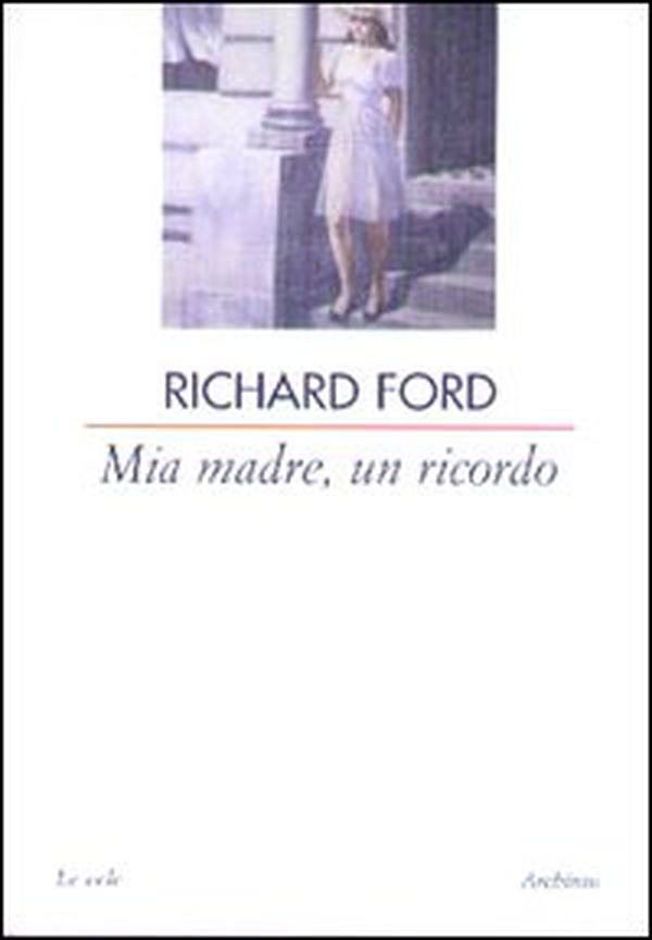 Mia madre, un ricordo - Librerie.coop Mia madre, un ricordo - Librerie.coop