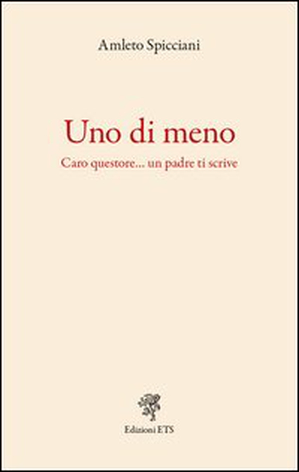Uno di meno. Caro questore... un padre ti scrive - Librerie.coop Uno di meno. Caro questore... un padre ti scrive - Librerie.coop