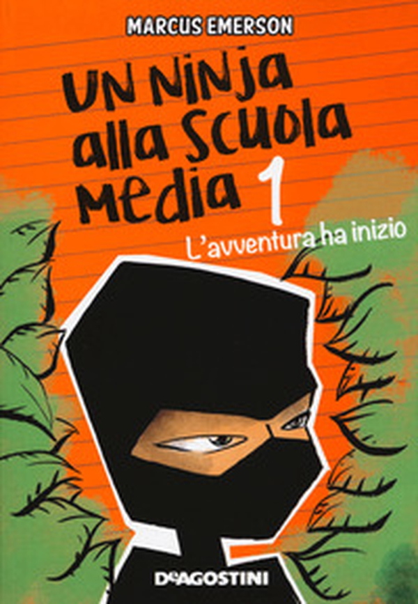 L'avventura ha inizio. Un ninja alla scuola media - Librerie.coop L'avventura ha inizio. Un ninja alla scuola media - Librerie.coop