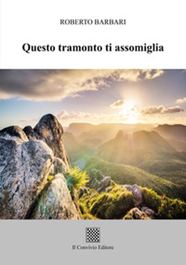 Questo tramonto ti assomiglia - Librerie.coop Questo tramonto ti assomiglia - Librerie.coop