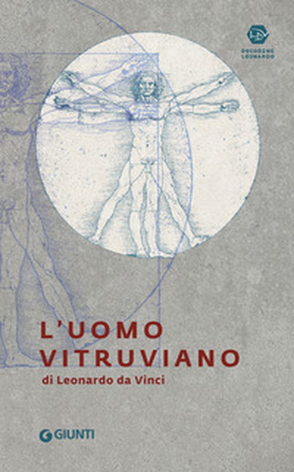 L'uomo vitruviano di Leonardo da Vinci - Librerie.coop L'uomo vitruviano di Leonardo da Vinci - Librerie.coop