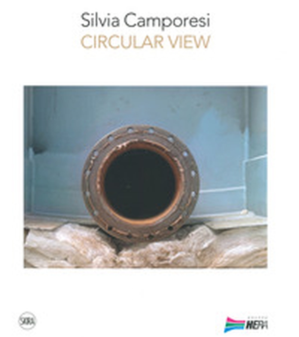 Silvia Camporesi. Circular view - Librerie.coop Silvia Camporesi. Circular view - Librerie.coop